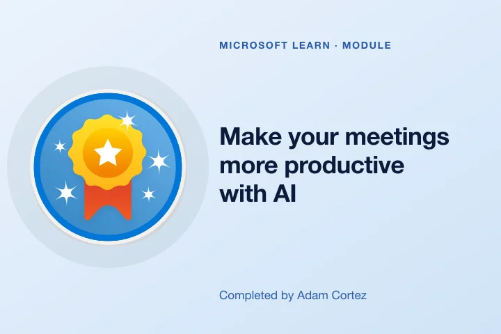 Make your meetings more productive with AI &mdash; Microsoft Learn