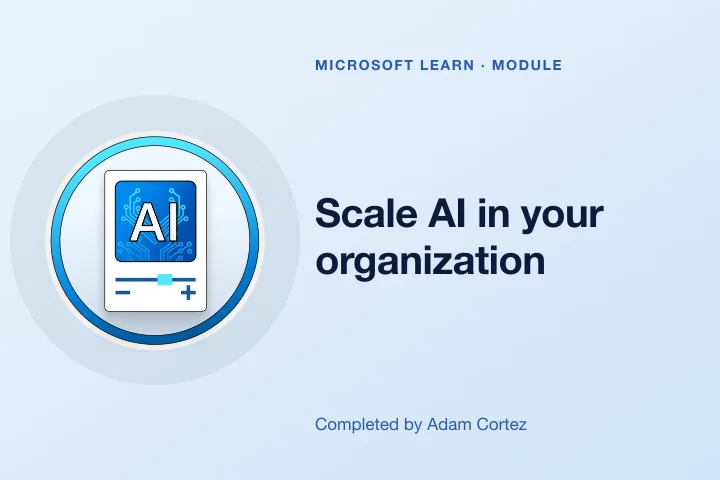 Scale AI in your organization &mdash; Microsoft Learn